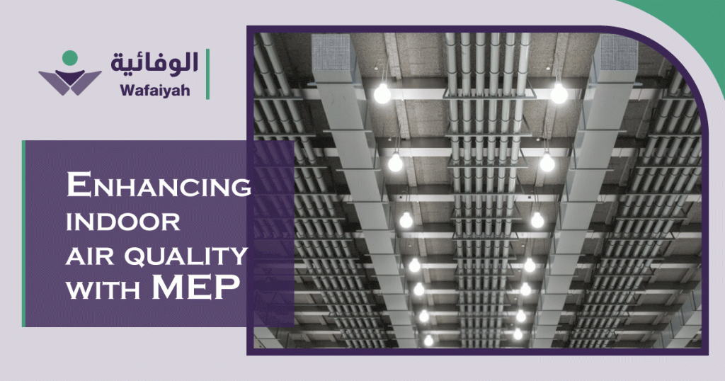 Enhancing Indoor Air Quality With MEP