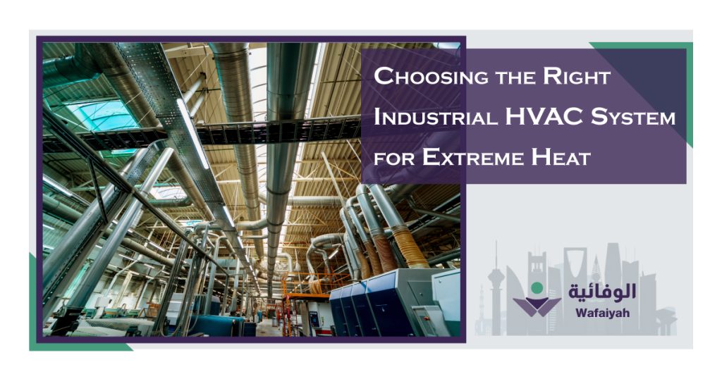 Choosing-the-Right-Industrial-HVAC-System-for-Extreme-Heat