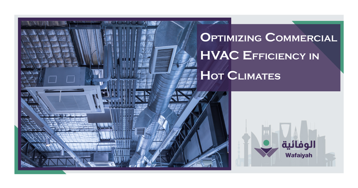 Optimizing-Commercial-HVAC-Efficiency-in-Hot-Climates