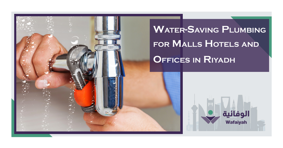 Water-Saving-Plumbing-for-Malls-Hotels-and-Offices-in-Riyadh