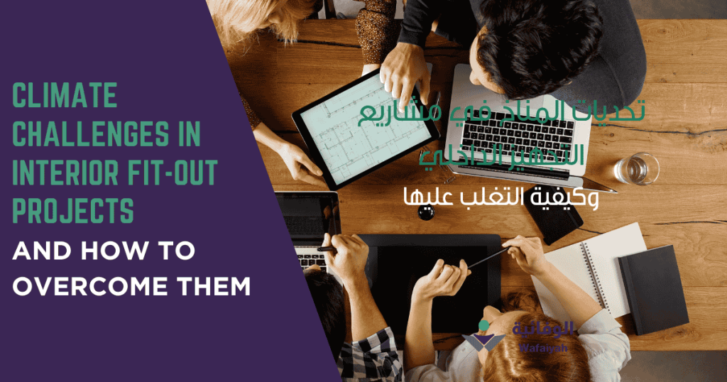 Climate Challenges in Interior Fit-Out Projects and How to Overcome Them